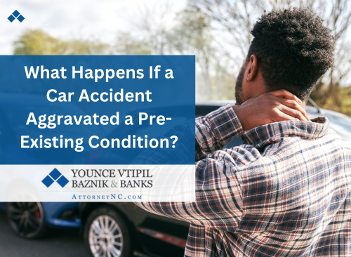 what happens if a car accident aggravated a pre existing condition